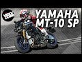 Yamaha MT-10 SP First Ride Review | Visordown Motorcycle Reviews