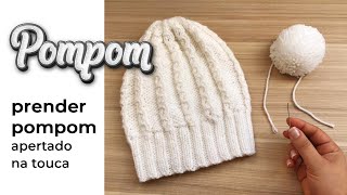 HOW TO ATTACH A POMPOM ON THE CAP | Apply firm pompom to knitted or crocheted hat