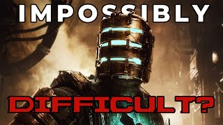 Dead Space but it's IMPOSSIBLE?