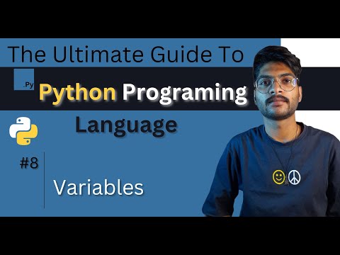 Exploring Variables in Python | The Ultimate Guide To Python Programming Language #8