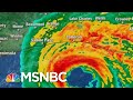 Hurricane Laura May Bring Gulf Coast An 'Unsurvivable' Storm Surge | The 11th Hour | MSNBC
