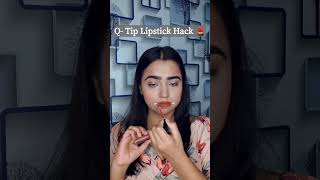 Q Tip Lipstick Hack  #lipstick #hack #shorts #youtubeshorts