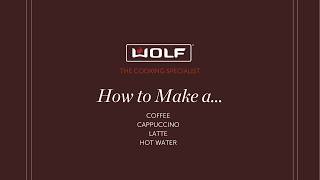 Sub-Zero Scoop: Wolf Coffee System - How to Make a Cup