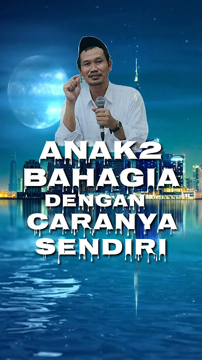 Bahagia anak2 dgn caray sendiri - Gus Baha #shorts 507