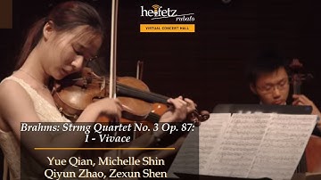 Brahms: String Quartet No. 3 in B♭, Op. 67: - I. | Yue Qian, Michelle Shin, Qiyun Zhao, Zexun Shen