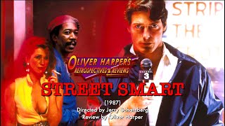 Street Smart (1987) Retrospective / Review