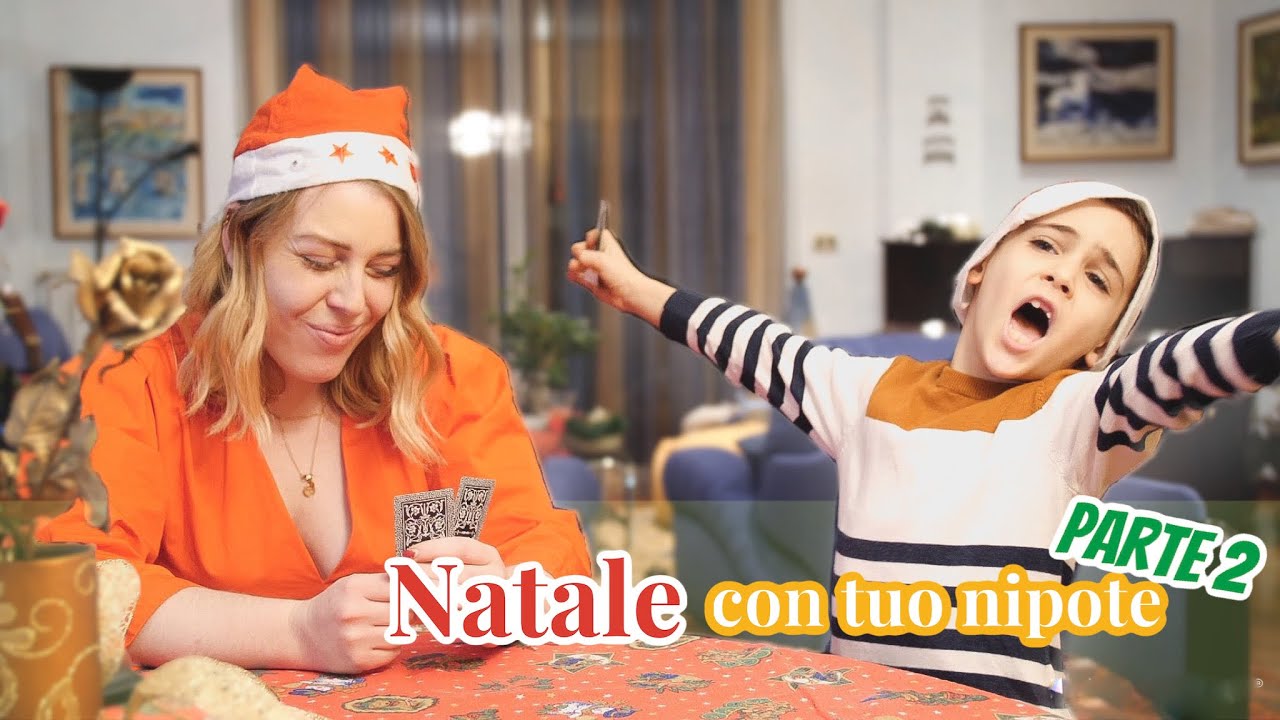 NATALE CON TUO NIPOTE 🎄 Parte 2