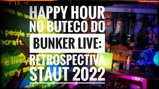 Live: Happy Hour No Buteco Do Bunker Com Staut