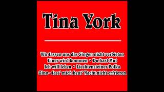 Tina York - Wir lassen uns das Singen nicht verbieten 2018