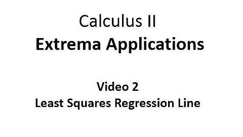 Finding a Least Squares Regression Line Using Calculus