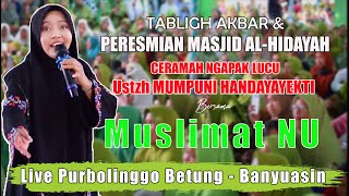 MUMPUNI HANDAYAYEKTI || GRAND SERMON || AL-HIDAYAH MOSQUE || BETUNG #mumpuni #uas2022 #comedy