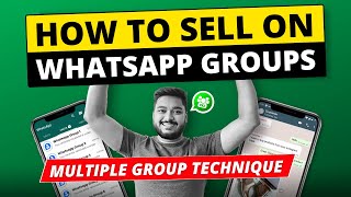 How to Sell on WhatsApp Groups | Multiple Group Technique | Hindi | Social Seller Academy screenshot 2