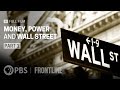 Money, Power and Wall Street, Part One (full documentary) | FRONTLINE image