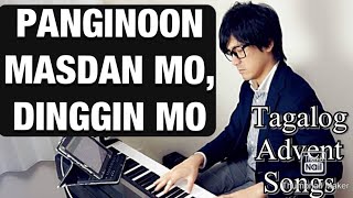 Video thumbnail of "Panginoon, Masdan Mo, Dinggin Mo-Tagalog Advent Song-D B Isidro SJ, NS Que SJ--PianoCoversPPIA"