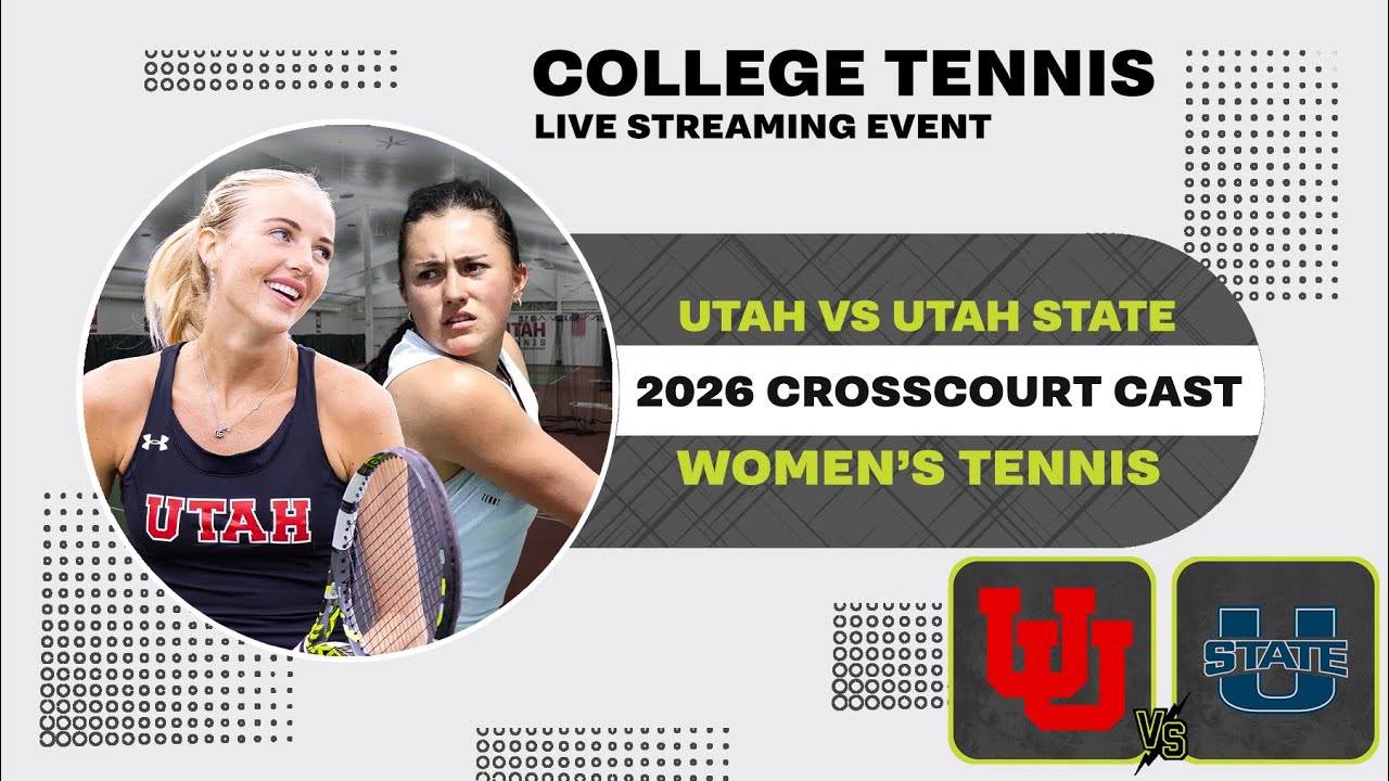 UTAH STATE at UTAH | Women's College Tennis [CrossCourt Cast]