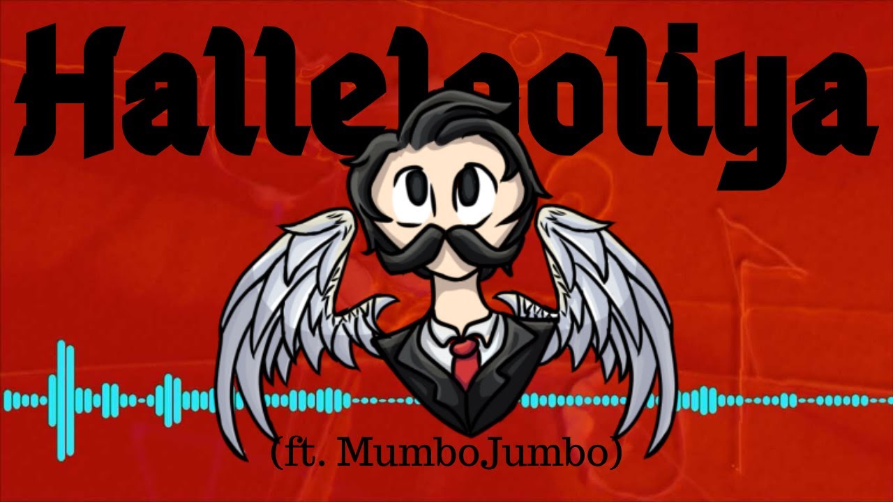 Hallelooliya (ft. MumboJumbo)