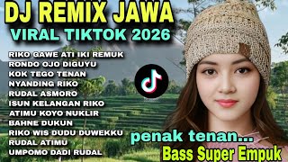 RIKO GAWE ATI IKI REMUK_DJ REMIX BANYUWANGIAN VIRAL 2026_LAGU JAWA TERPOPULER BANYAK DICARI SAAT INI