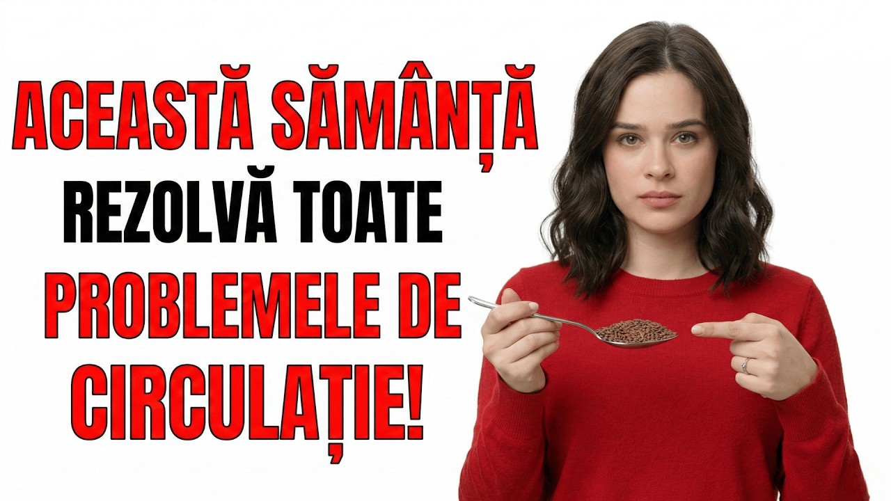 Micuța Sămânță Care Deschide Natural Vasele de Sânge — Explică Medicul