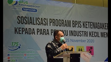 Sosialisasi Program BPJS Ketenagakerjaan Kepada Para Pelaku Industri Kecil Menengah