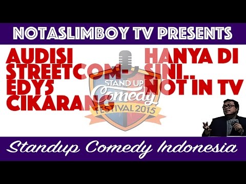 Audisi StreetComedy5 Standup-Cikarang Seru plus Gokil
