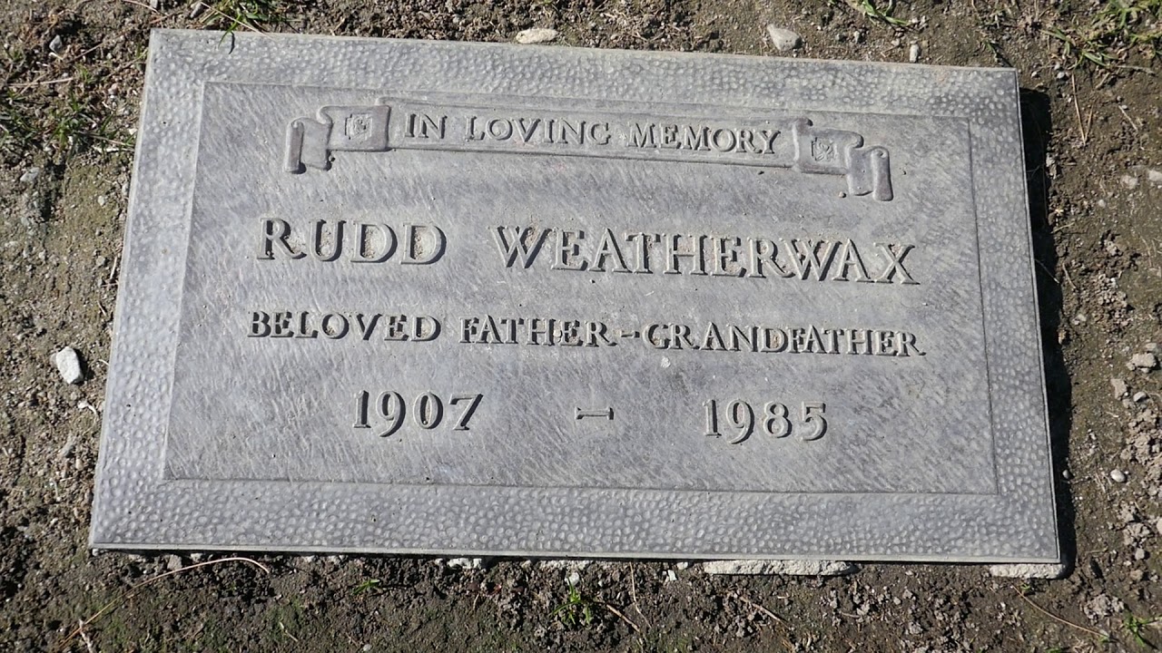 Rudd Weatherwax Grave Valhalla Memorial Park North Hollywood California