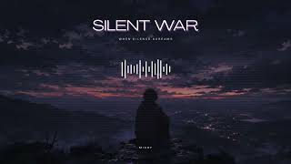 Silent War