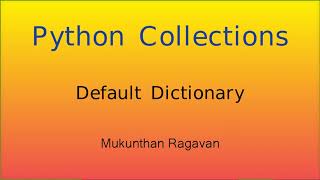 Python Collections - Default Dictionary