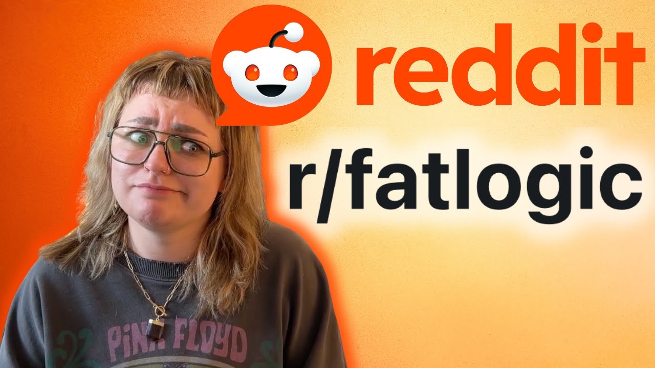 Ex–Fat Acceptance Activist Reacts to r/Fatlogic