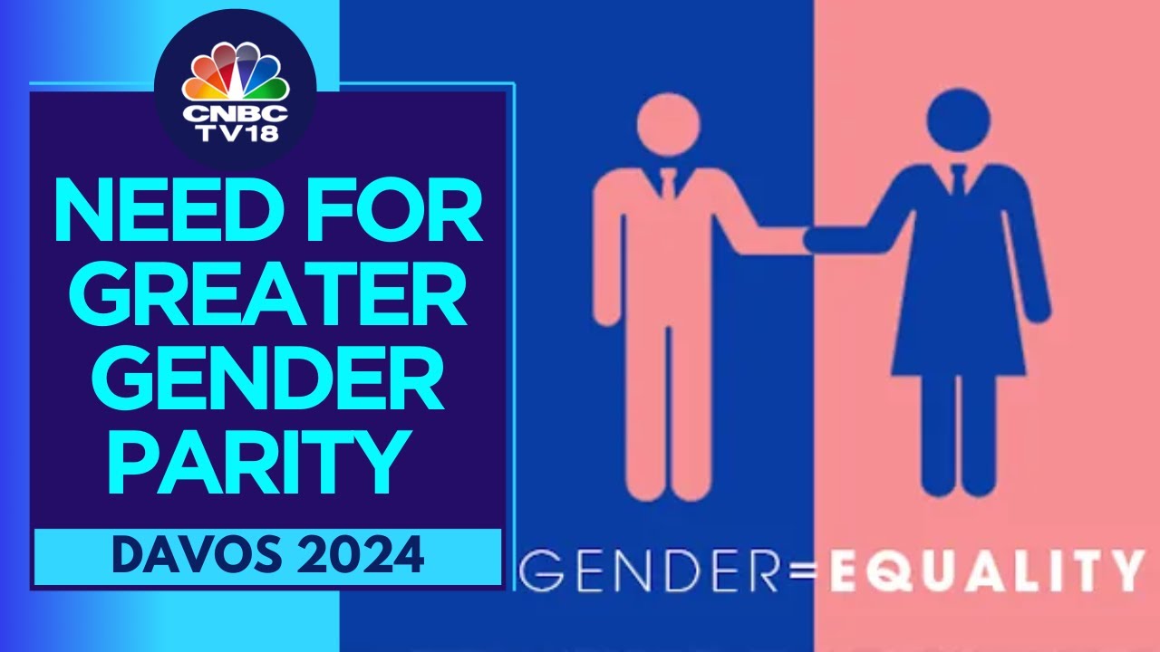 Industry Leaders At Davos 2024 Discuss Strategies for Gender Parity In Corporate World | CNBC TV18