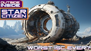 Worst ISC in ages? | Outside Inside Star Citizen