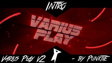 VariusPlay Intro V2 × by ρυηκτιε