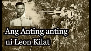 Ang anting anting ni Leon Kilat - General Pantaleon Villegas revolutionary leader in Cebu.