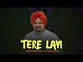 Tere layi  sidhu moose wala new song audio  ai  new song