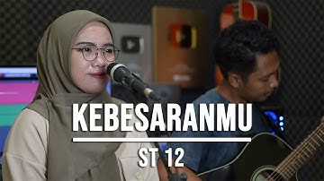 KEBESARANMU - ST 12 (LIVE COVER INDAH YASTAMI)