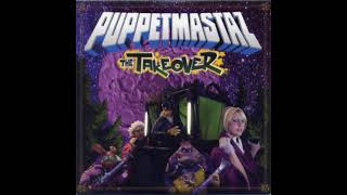 Puppetmastaz - Can&#39;t Control It