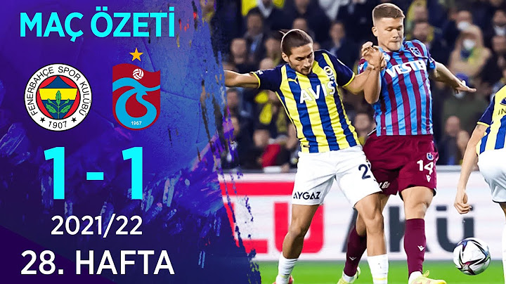 Fenerbahçe 1-1 Trabzonspor MAÇ ÖZETİ | 28. Hafta - 2021/22