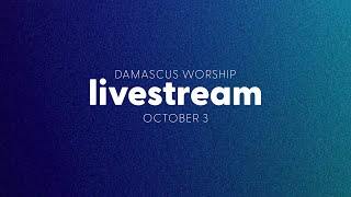 Damascus Staff Worship - October 3, 2023