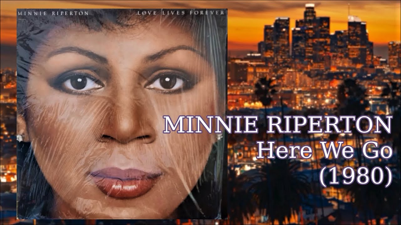 Minnie Rippertson MINNIE RIPERTON - Here We Go (1980) *Roberta Flack, Peabo Bryson, ミニー・リ ...