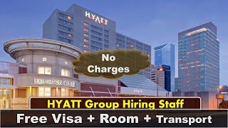 Hyatt Group Hiring Staff In Dubai Abu Dhabi and Sharjah-UAE 2022 Hyatt Hotel Jobs In Dubai
