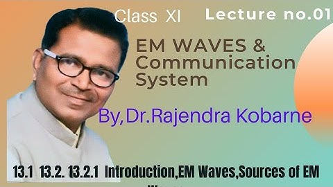 XI Sc.-Electromagnetic Waves & Communication System-01