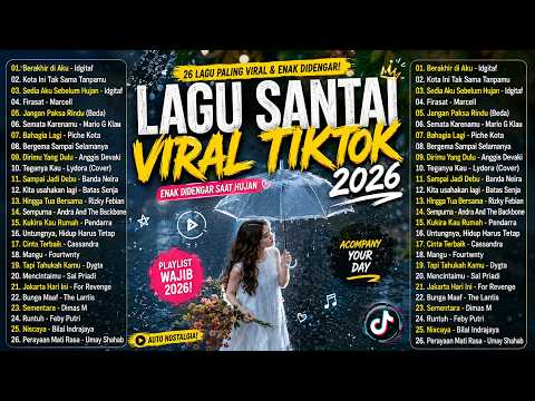 Lagu Santai Viral Tiktok 2026 — Lagu Pop Indonesia Terbaru 2026 💦 Top Hits Indonesia 2026 Best