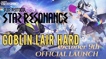Blue Protocol: Star Resonance – Goblin Lair Hard Mode Dungeon Run | Epic Team Gameplay! ⚔️🔥