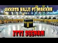 Akkata Hajji Fi Makkah Itti Seenan Sheek Shaafi Mohammed Akkata Hajji Fi Makkah Itti Seenan Sheek Shaafi Mohammed