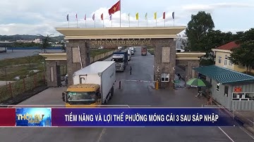 Tiềm năng và lợi thế phường Móng Cái 3 sau sáp nhập