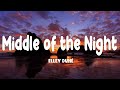 Elley Duhé Middle Of The Night Lyrics
