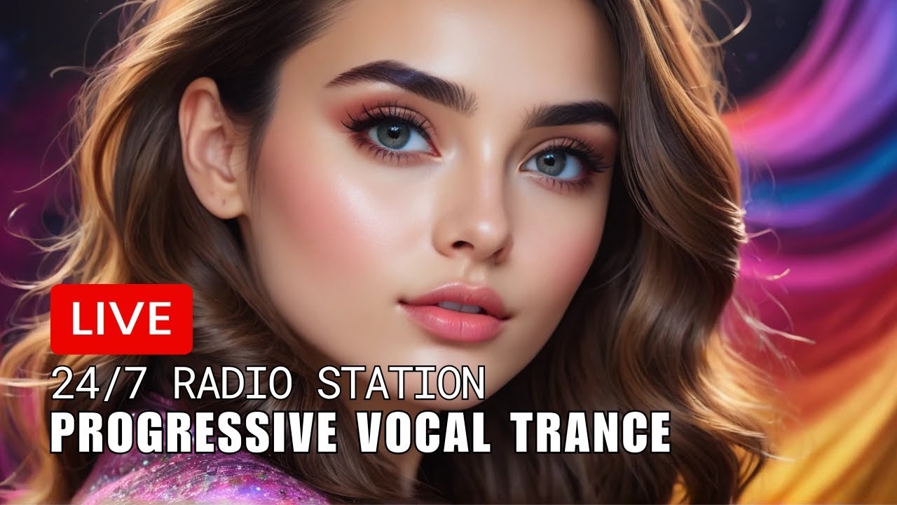 Progressive Vocal Trance Radio · 2/47 Live Stream