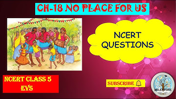 CH-18 NO PLACE FOR US || NCERT QUESTIONS || QUESTIONS AND ANSWERS
