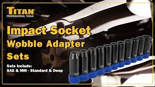 TITAN: Impact Socket & Wobble Adapter Sets