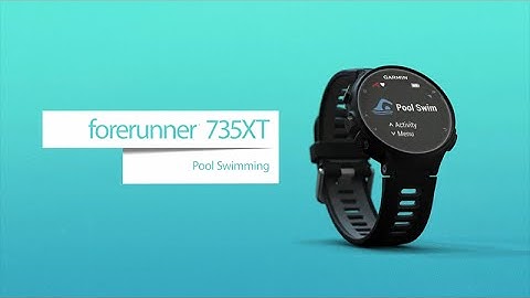 Forerunner 735XT - Pool Swimming (English)