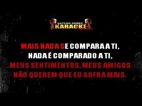 Nada se compara a ti - Moleca 100 Vergonha Karaokê
